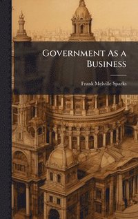 bokomslag Government As a Business