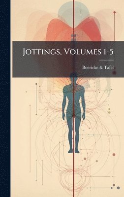 Boericke & Tafel - Jottings, Volumes 1-5, Inbunden