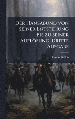 Hansabund von seiner Entstehung bis zu seiner Auflösung, Dritte Ausgabe