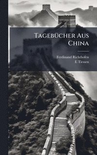 bokomslag TagebÃ1/4cher Aus China