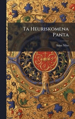 bokomslag Ta Heuriskomena Panta