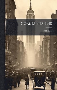 bokomslag Coal Mines, 1910