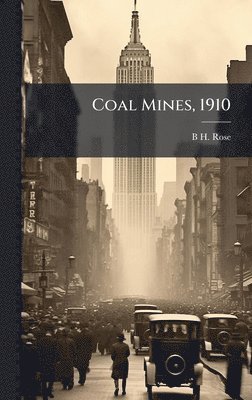 bokomslag Coal Mines, 1910