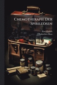 bokomslag Chemotherapie Der Spirillosen