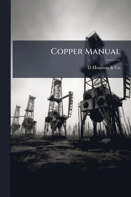 bokomslag Copper Manual