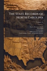 bokomslag State Records of North Carolina