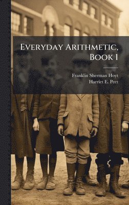 Everyday Arithmetic, Book 1