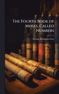 bokomslag Fourth Book of Moses, Called Numbers