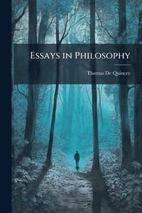 bokomslag Essays in Philosophy