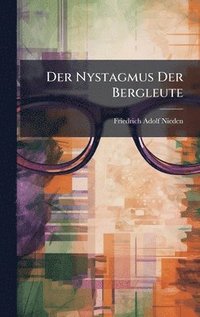 bokomslag Nystagmus Der Bergleute