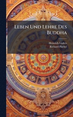 bokomslag Leben Und Lehre Des Buddha