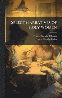 bokomslag Select Narratives of Holy Women