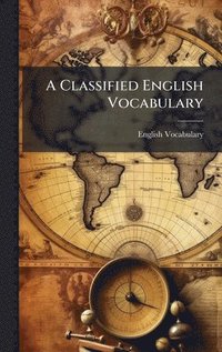 bokomslag Classified English Vocabulary