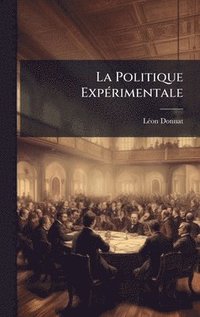 bokomslag La Politique ExpÃ©rimentale