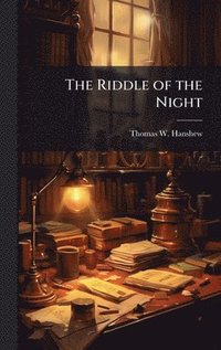bokomslag The Riddle of the Night