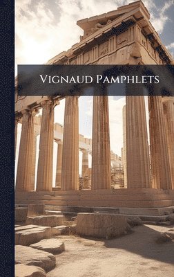 bokomslag Vignaud Pamphlets