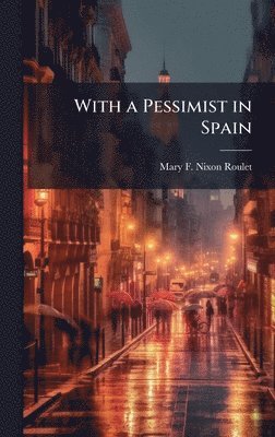 bokomslag With a Pessimist in Spain