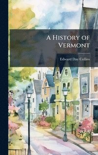bokomslag History of Vermont