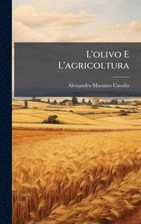 bokomslag L'olivo E L'agricoltura