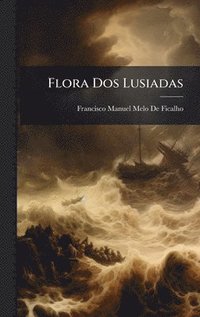bokomslag Flora Dos Lusiadas