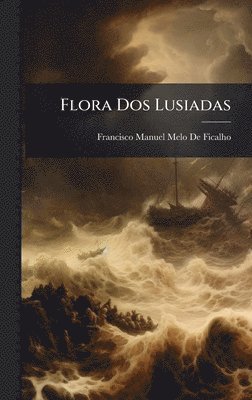 bokomslag Flora Dos Lusiadas