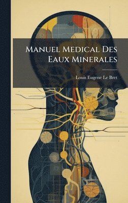 Manuel Medical Des Eaux Minerales