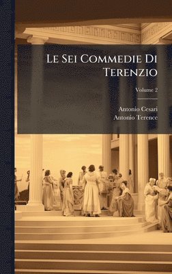 bokomslag Le Sei Commedie Di Terenzio