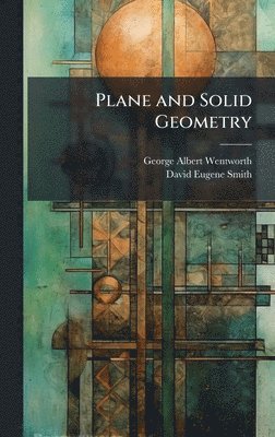 bokomslag Plane and Solid Geometry