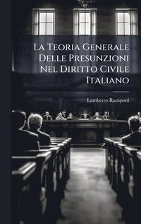 bokomslag Teoria Generale Delle Presunzioni Nel Diritto Civile Italiano