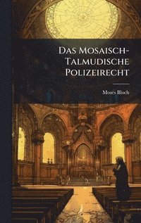 bokomslag Mosaisch-Talmudische Polizeirecht