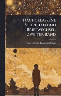 bokomslag Nachgelassene Schriften und Briefwechsel, Zweiter Band