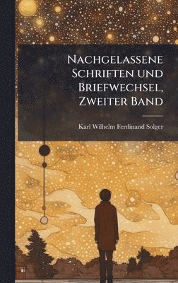 bokomslag Nachgelassene Schriften und Briefwechsel, Zweiter Band