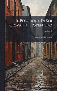 bokomslag Pecorone Di Ser Giovanni Fiorentino