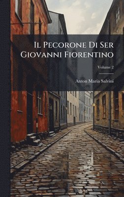 bokomslag Pecorone Di Ser Giovanni Fiorentino