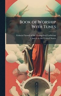 bokomslag Book of Worship With Tunes