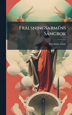 Salvation Army - FrälsningsarmÃ(c)ns SÃ ngbok, Inbunden