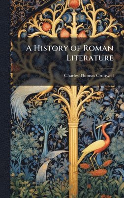 bokomslag History of Roman Literature