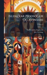 bokomslag Islenzkar PjoÃ°sÃ¶gur Og Ã¿fintÃ½ri