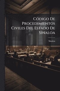 bokomslag CÃ3digo De Procedimientos Civiles Del Estado De Sinaloa