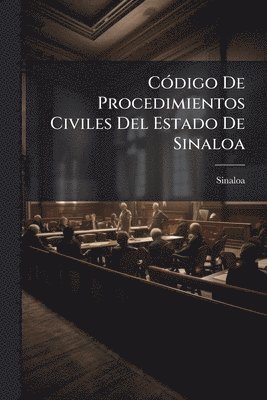 bokomslag CÃ3digo De Procedimientos Civiles Del Estado De Sinaloa