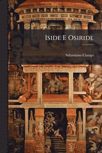 bokomslag Iside E Osiride
