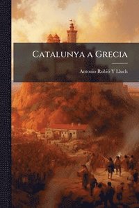 bokomslag Catalunya a Grecia