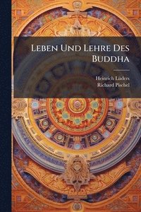 bokomslag Leben Und Lehre Des Buddha