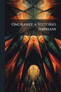 bokomslag Onoranze a Vittorio Imbriani