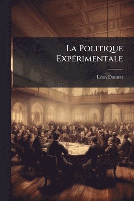 bokomslag Politique ExpÃ(c)rimentale