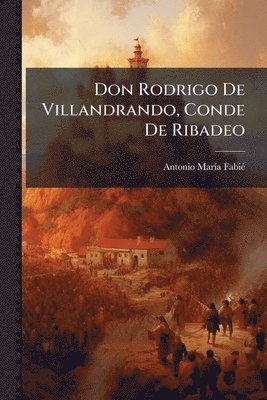 bokomslag Don Rodrigo De Villandrando, Conde De Ribadeo