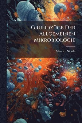 bokomslag GrundzÃ1/4ge Der Allgemeinen Mikrobiologie