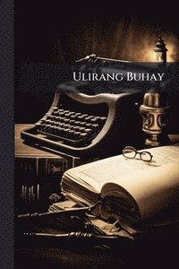 bokomslag Ulirang Buhay