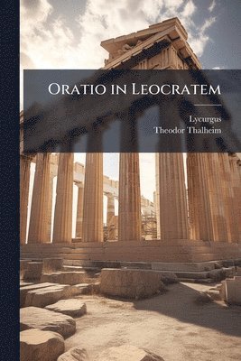 bokomslag Oratio in Leocratem