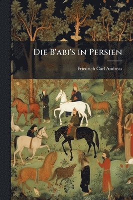 bokomslag B'abi's in Persien